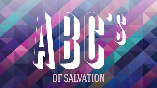 Abc S Of Salvation Trinity Church